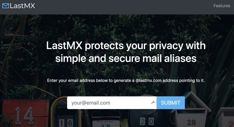 LastMX. Créer un alias gratuit d'un mail pour protéger sa vie privée 1